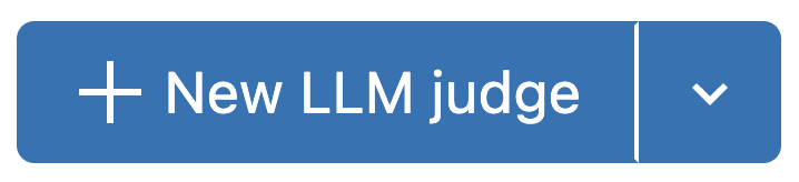 New LLM judge button